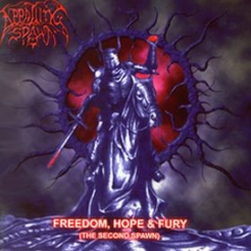 Appalling Spawn - Freedom, Hope And Fury
